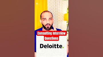 Deloitte Consulting Interview Questions REVEALED!
