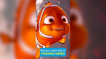 Did you catch this in FINDING NEMO