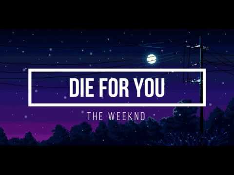 The Weeknd  -  Die for you  ||  (English / Español) #theweeknd #dieforyou #lyrics