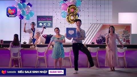 Lazada Siêu Sale Sinh Nhật 2020 | Official TVC 15s