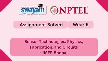 Sensor Technologies: Physics, Fabrication, and Circuits Week 5 My Swayam #nptel #nptel2025 #myswayam