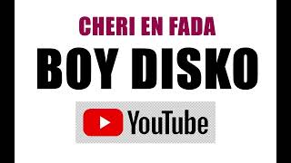 BOY DISKO CHERIE EN FADA