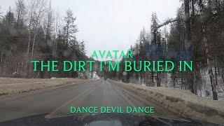 Avatar - The Dirt I&#39;m Buried in (Lyrics)