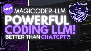 Magicoder: BEST Coding LLM with ONLY 7B In Size   Opensource!