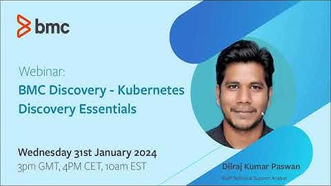Webinar: BMC Discovery - Kubernetes Discovery Essentials