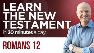 Romans 12 | The New Testament Daily with Jerry Dirmann
