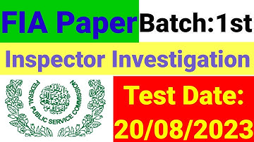 FPSC Inspector Investigation FIA Solved Paper held on 20 August 2023 (Batch 1st) || Today paper