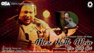 Mere Hath Mein Tera Hath Hai | Nusrat Fateh Ali Khan | complete full version | OSA Worldwide