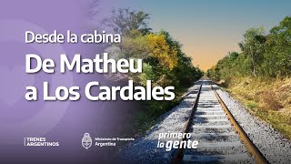 DESDE LA CABINA | De Matheu a Los Cardales