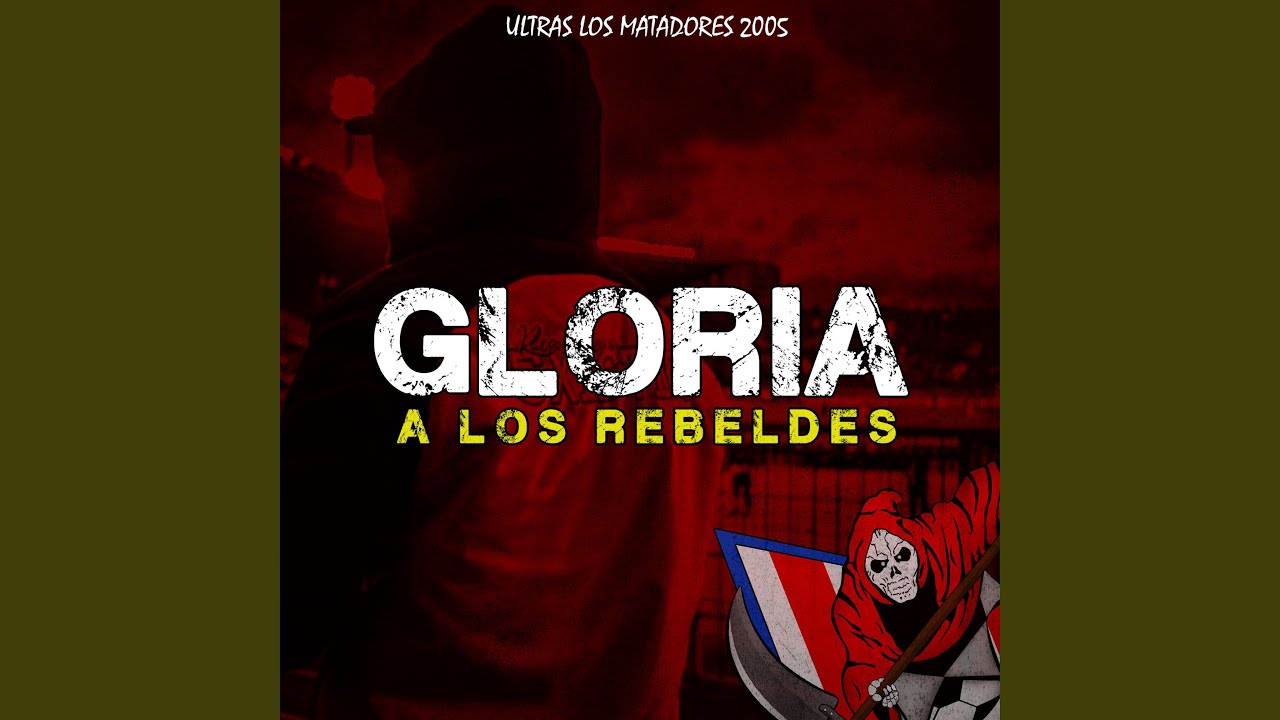 Gloria a Los Rebeldes