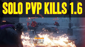 The Division 1.6 DARK ZONE Solo PvP Kill Montage Gameplay