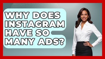 Why Does Instagram Have So Many Ads? - Everyday-Networking