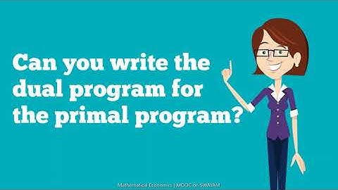 From Primal Program to Dual Program | Mathematical Economics