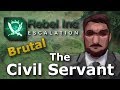 Rebel Inc. Escalation: Brutal Guides - The Civil Servant + Saffron Fields