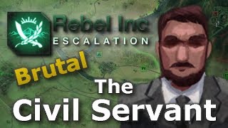 Rebel Inc. Escalation: Brutal Guides - The Civil Servant   Saffron Fields
