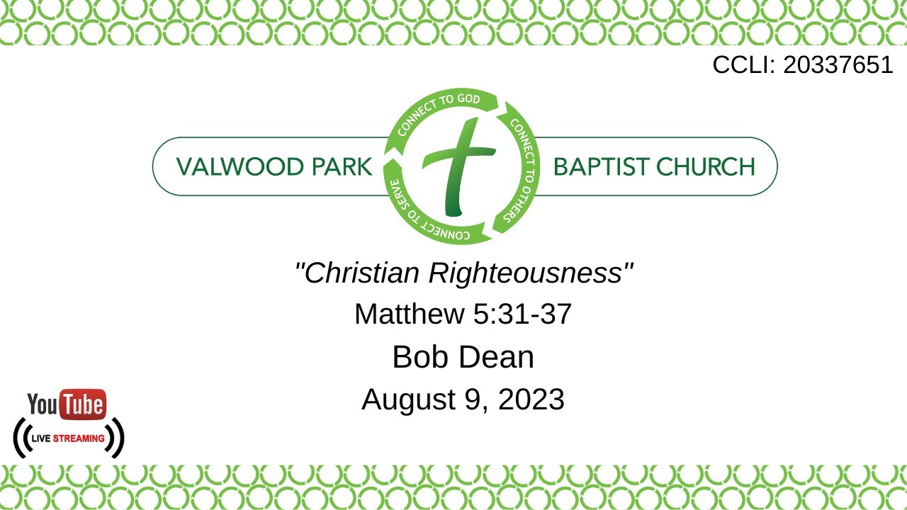 Prayer Service Christian Righteousness Matt 5 31 37 August 9 prayer-service-christian-righteousness-matt-5-31-37-august-9