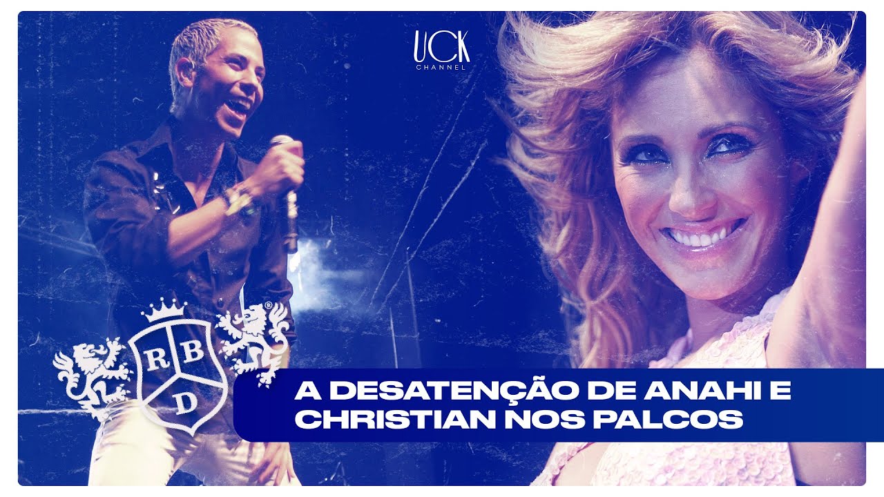 As GAFES cometidas pelo CHRIS e pela ANAHI nos palcos DO RBD | @uckchannel