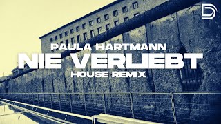 Paula Hartmann - Nie Verliebt (Cesa Remix)