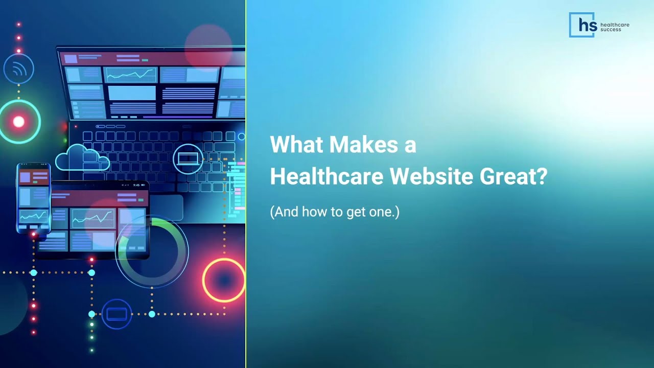 Webinar: What Makes a Healthcare Website Great?