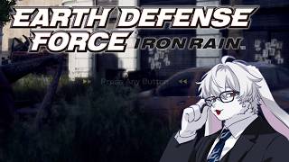 【EDF IR】#4 別の地球を守りに行くよ～【卓上背兎】
