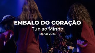 Video thumbnail of "Embalo do Coração - Tun'ao Minho (Marias 2023)"