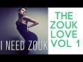 Zouk love mix kizomba music collection  vol 1