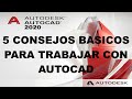 tutorial 5 consejos básicos para trabajar en AutoCAD