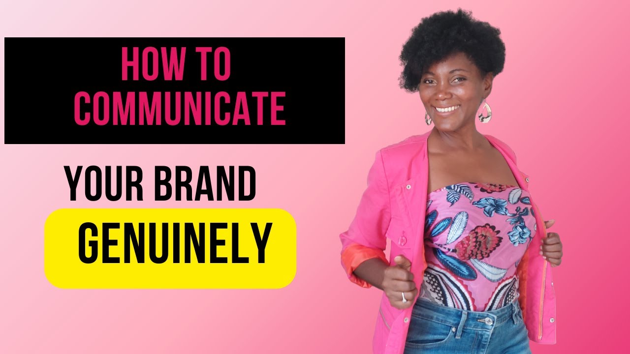 How To Communicate Your Brand Genuinely | Dianne N Squires