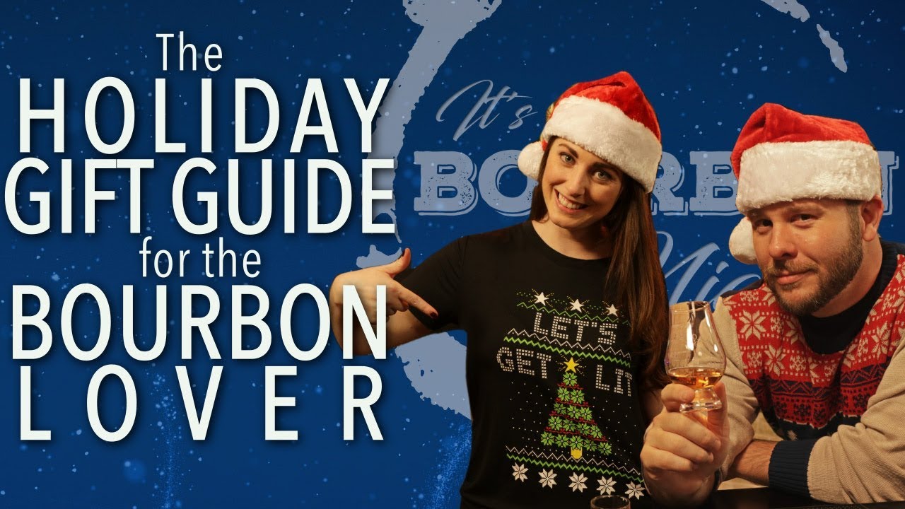 What To Buy a Bourbon Lover? (Holiday Gift Guide) YouTube