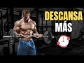 Cuanto DESCANSAR Entre SERIES Para GANAR MASA MUSCULAR