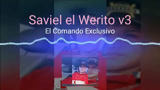 Saviel El Werito v3