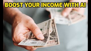 How AI Can Supercharge Your Income