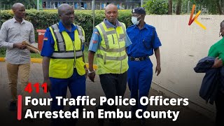 Four Traffic Police Officers Arrested in Embu County for Extortion