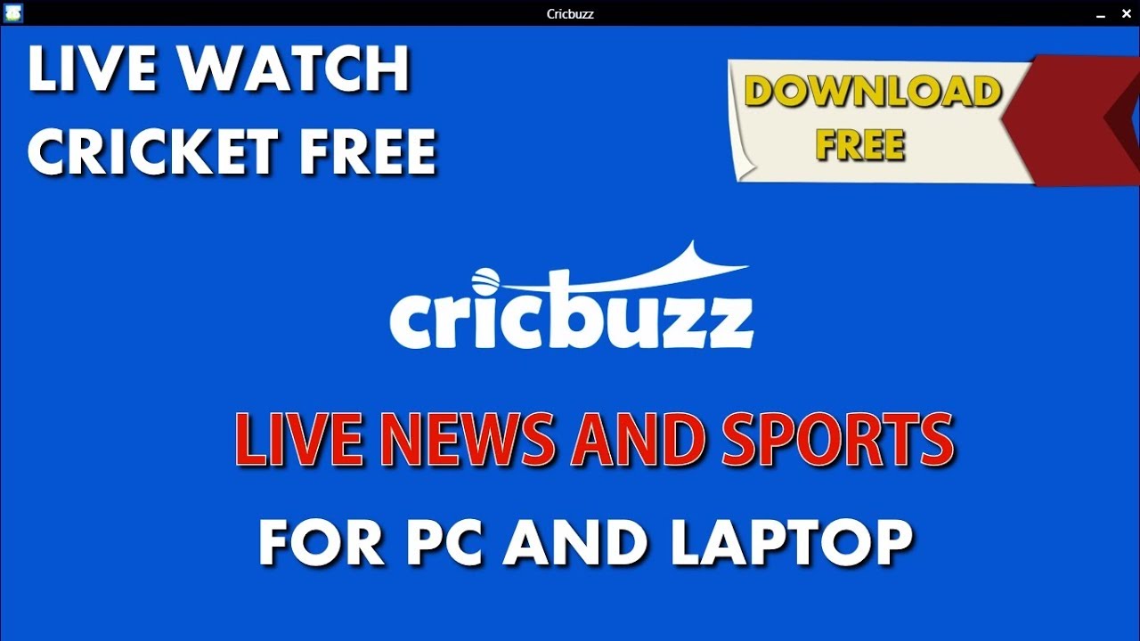 Cricbuzz Windows App