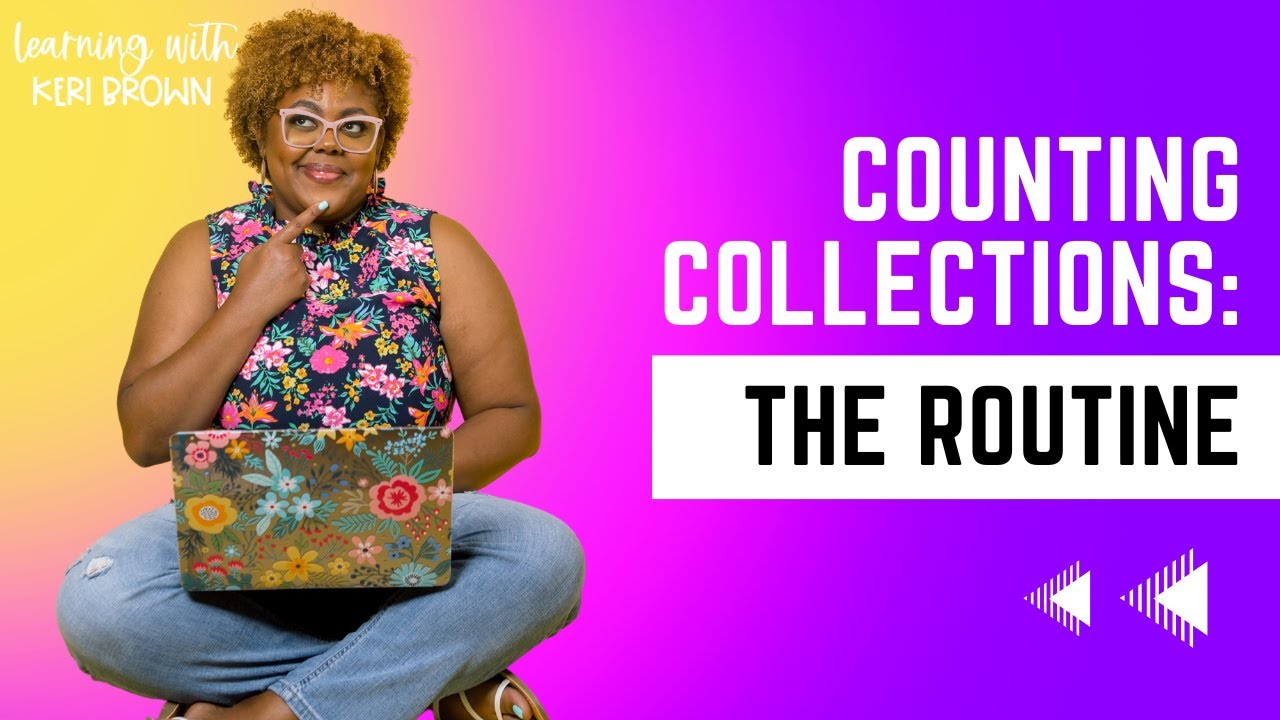 Counting Collections: The Routine