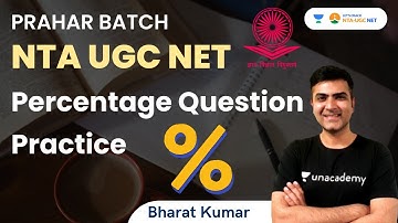 Percentage Question Practice | NTA UGC NET 2023 | Bharat Kumar