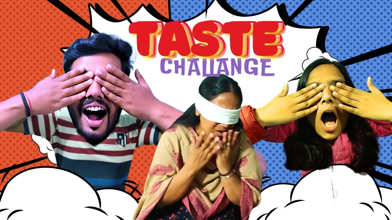 The TASTE CHALLANGE. Ab pata chalega asli Taste.