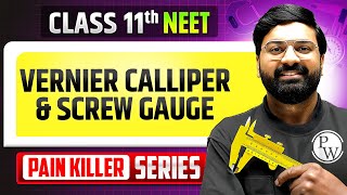 Vernier Calliper & Screw Gauge - From Basic to Advanced | NEET 2026