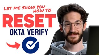 How to RESET OKTA VERIFY (Step by Step)