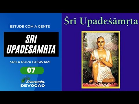 Estudo  - Sri Upadesamrta  -  VERSO 5 -  Parte 1 -  23 /05 /22