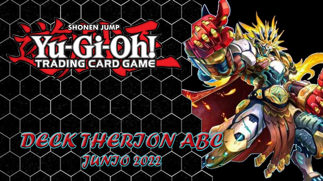 Deck Profile Therion ABC Adventure Combos + Análisis Junio 2022 Yu