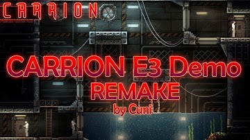 Carrion Demo: CARRION E3 2019 Demo - Remake