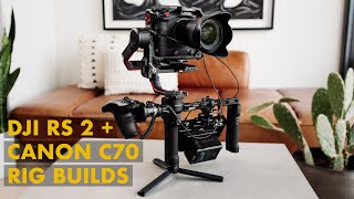 DJI RS2 + Canon C70 Rig Builds | The Best Rig for Wedding + Commercial Cinematography