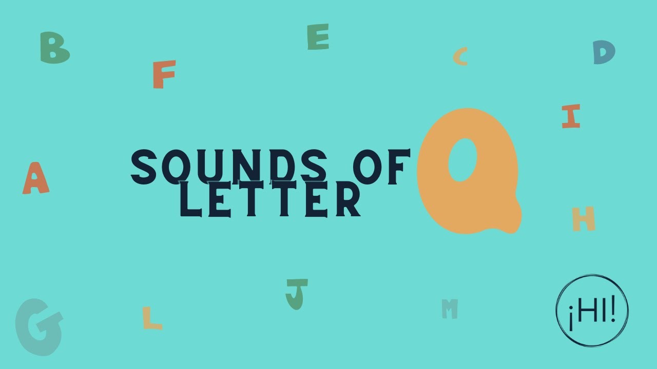 Sonidos de la Letra Q-  English Pronunciation