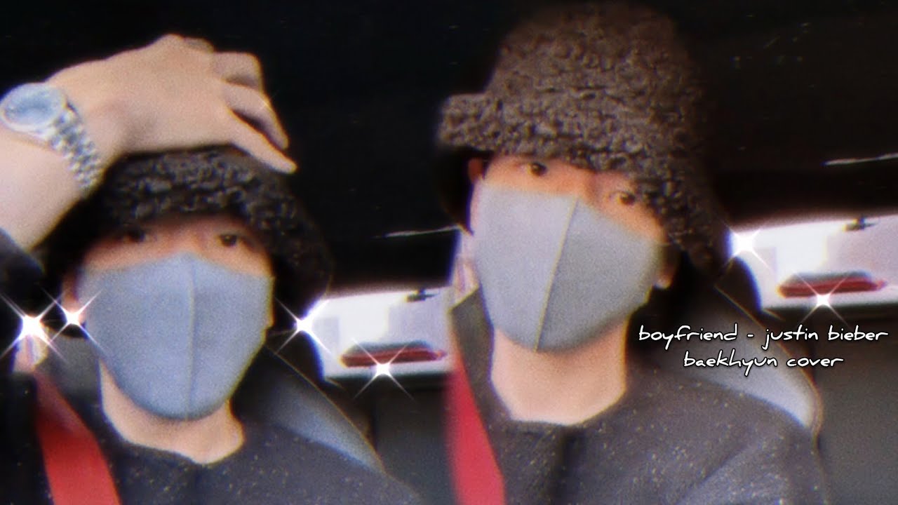 boyfriend - justin bieber [baekhyun cover] | (baekhyun's ig live)