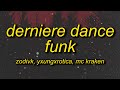 Derniere dance funk lyrics
