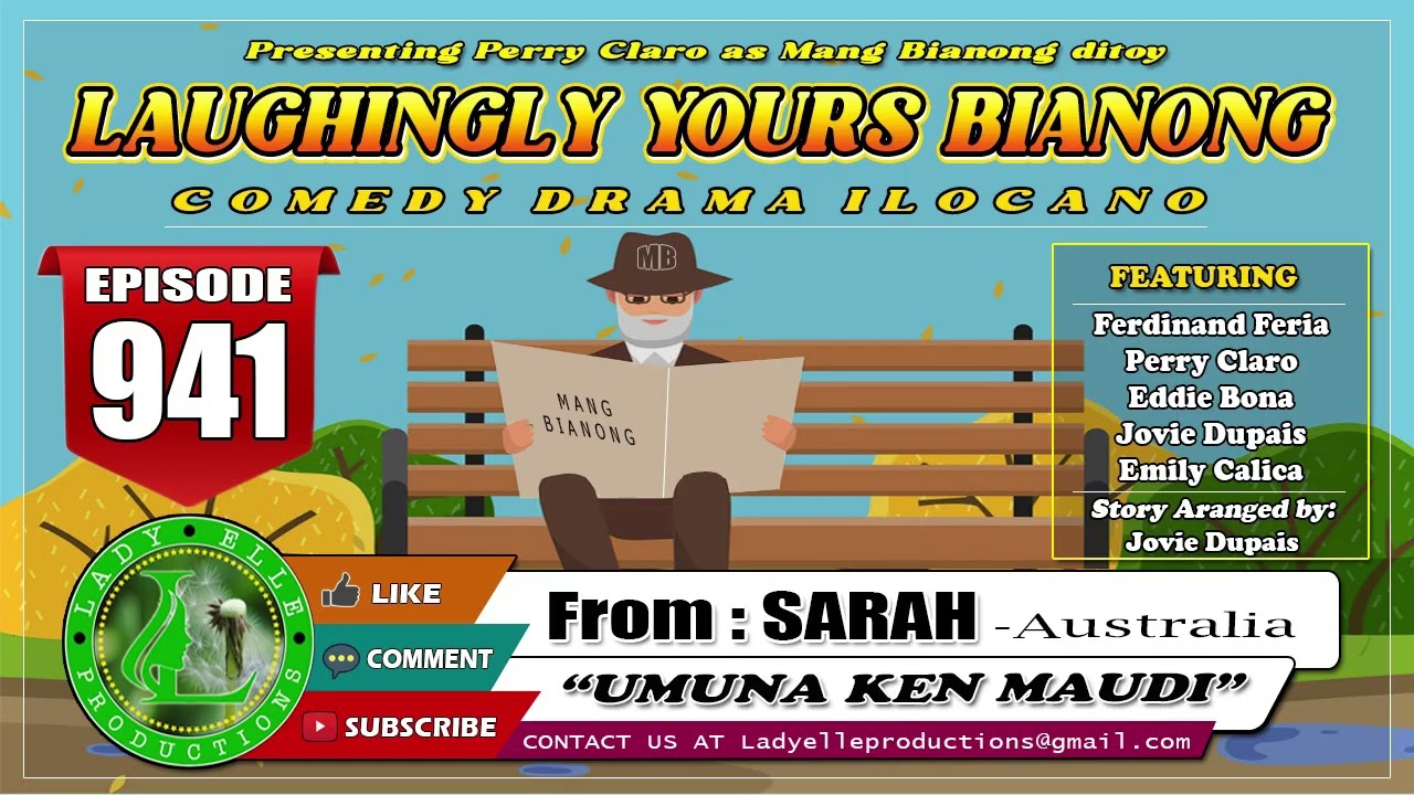 LAUGHINGLY YOURS BIANONG #941 - UMUNA KEN MAUDI | SARAH | LADY ELLE PRODUCTIONS | ILOCANO DRAMA