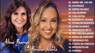 Aline Barros & Bruna Karla - Top 10 (SÓ AS MELHORES)