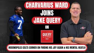 How Hard Was the 2025 Season for Charvarius Ward Indianapolis Colts DB joins Query & Company!