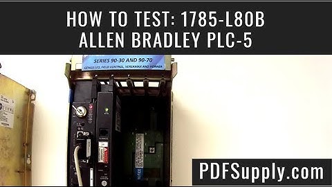 How-To Troubleshoot: 1785-L80B Series E Channel 0 (Allen Bradley PLC-5)
